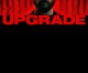 ‘Upgrade’ is a visually fun, but extremely violent, revenge flick