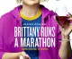 Get ready to want to improve your life after seeing the funny and inspiring ‘Brittany Runs a Marathon’