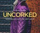 ‘Uncorked’ pours an interesting story which is then spilled by the ending