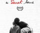 ‘A Secret Love’ shows how love finds a way to withstand the test of time