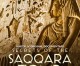 ‘Secrets of the Saqqara Tomb’ gives a different perspective on archeology