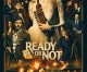 ‘Ready or Not’ is an extremely violent thriller that is also absolutely hilarious