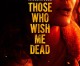 ‘Those Who Wish Me Dead’ is an average action thriller